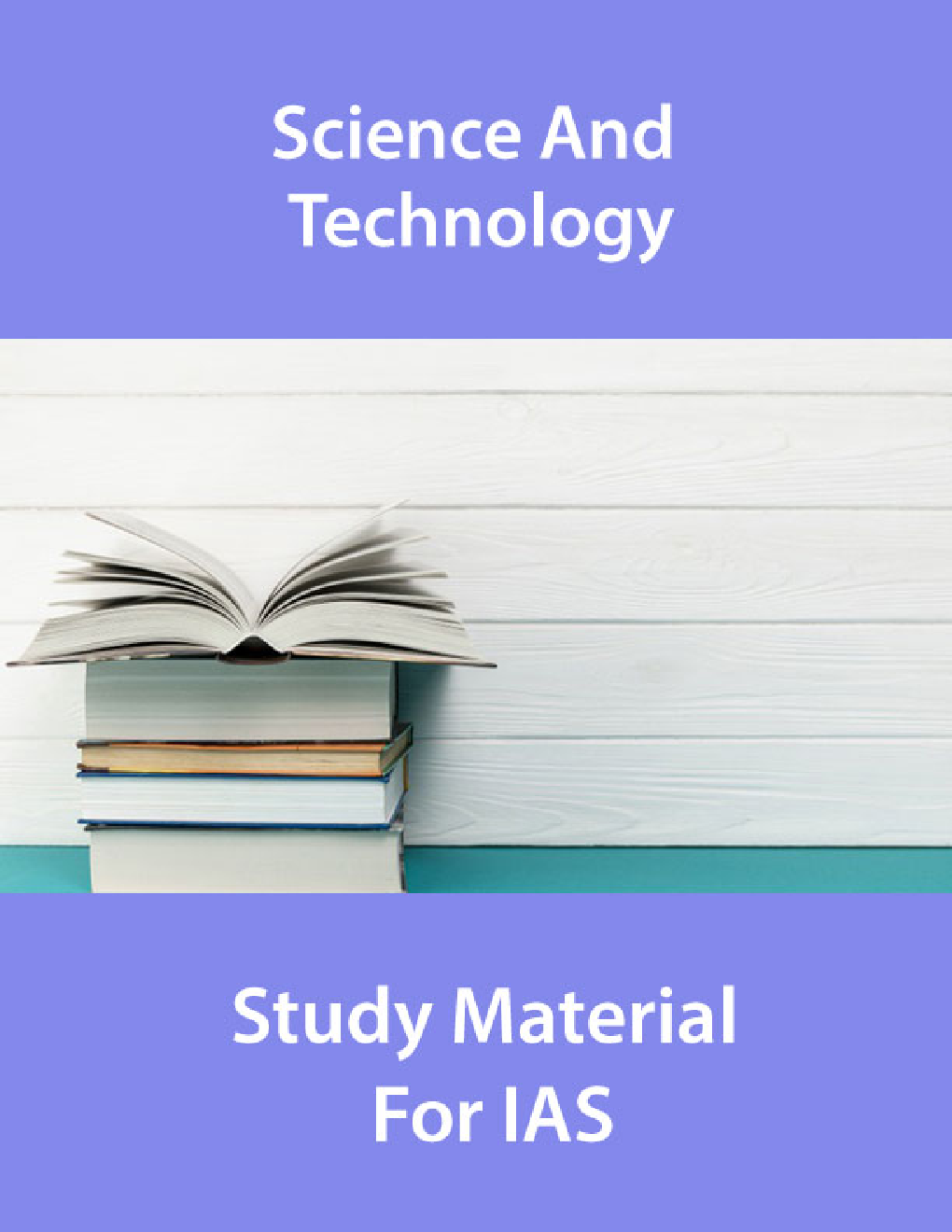 Science And Technology Study Material For IAS - Page 1