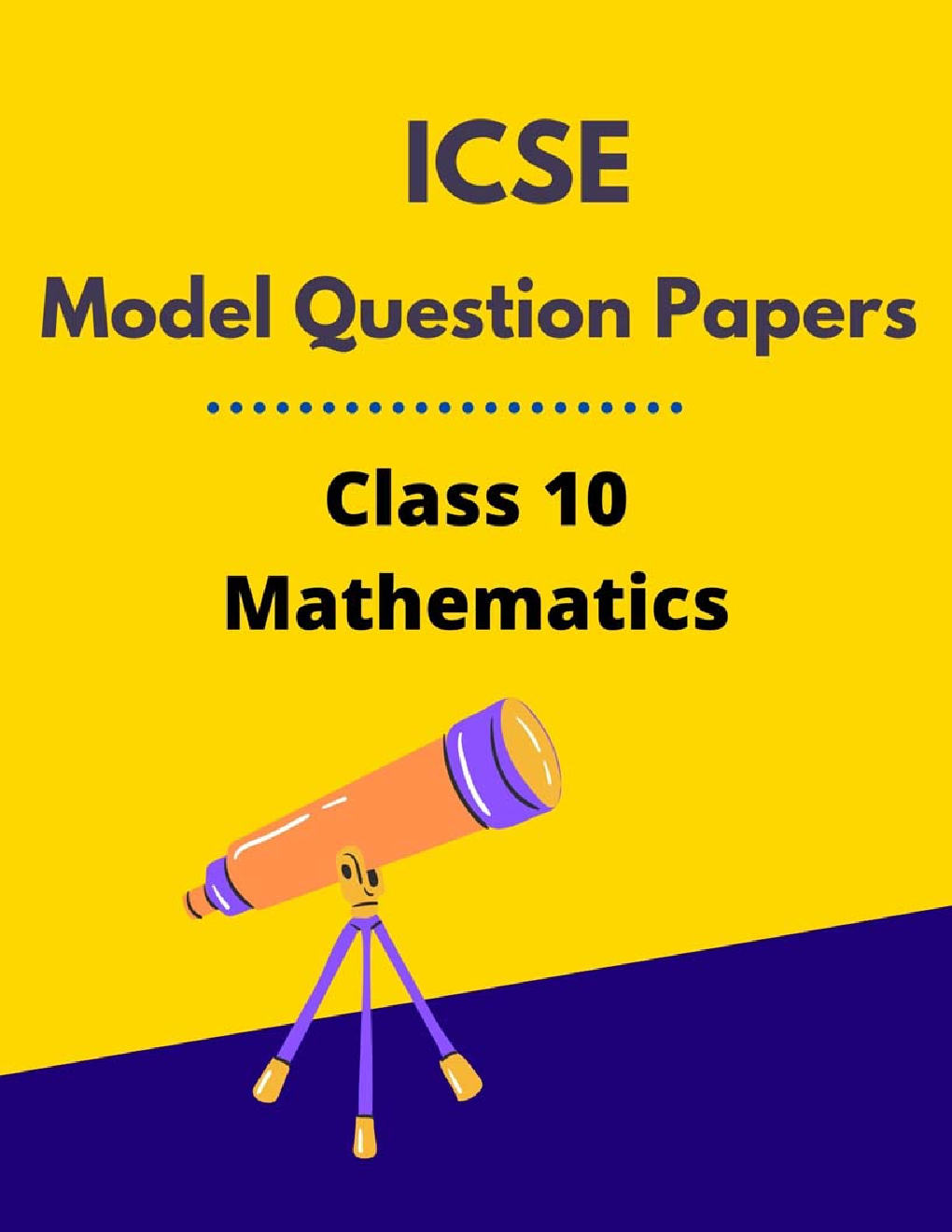 ICSE Model Question Papers For Mathematics Class 10 - Page 1