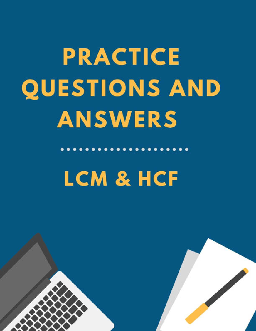 Practice Questions And Answers For LCM & HCF - Page 1
