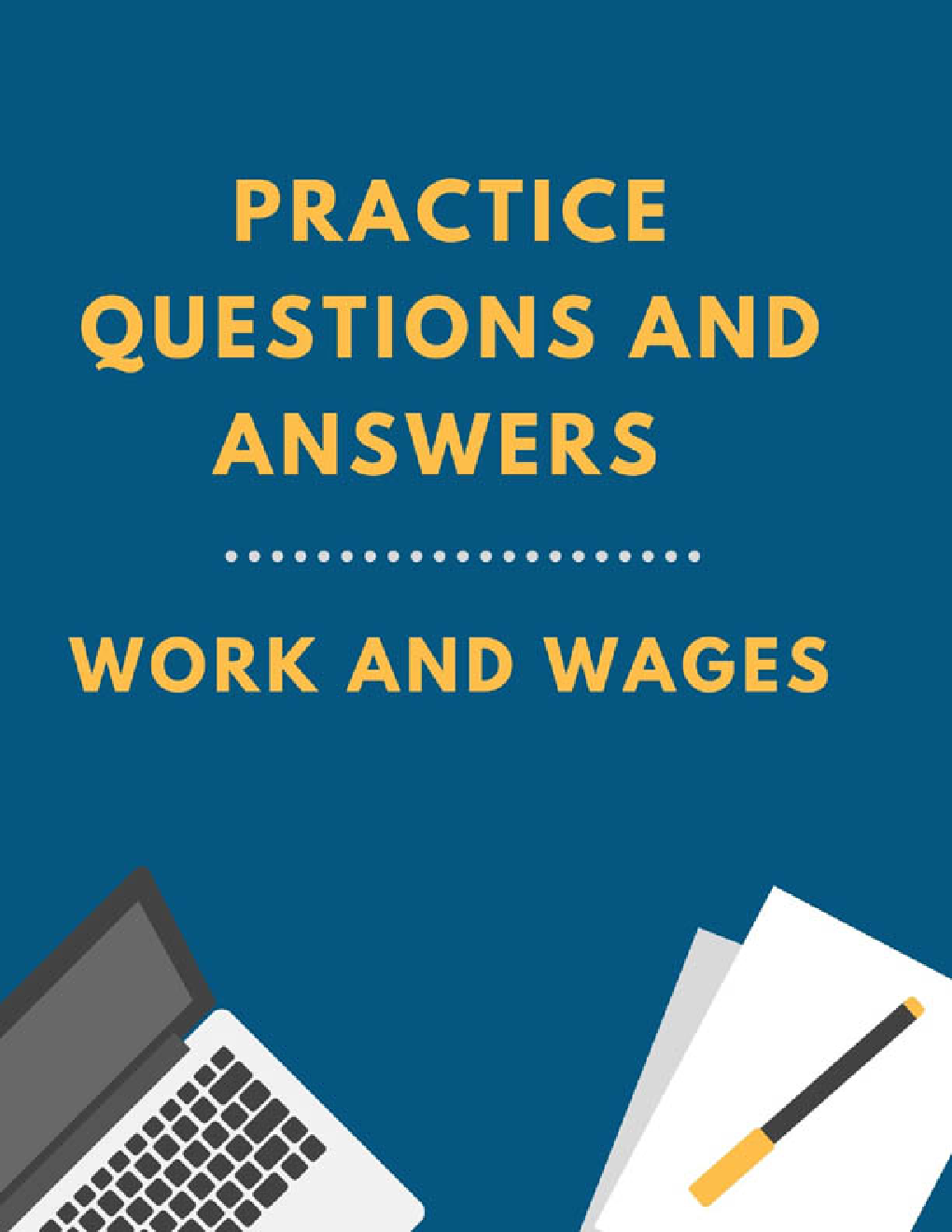 Practice Questions And Answers For Work And Wages - Page 1