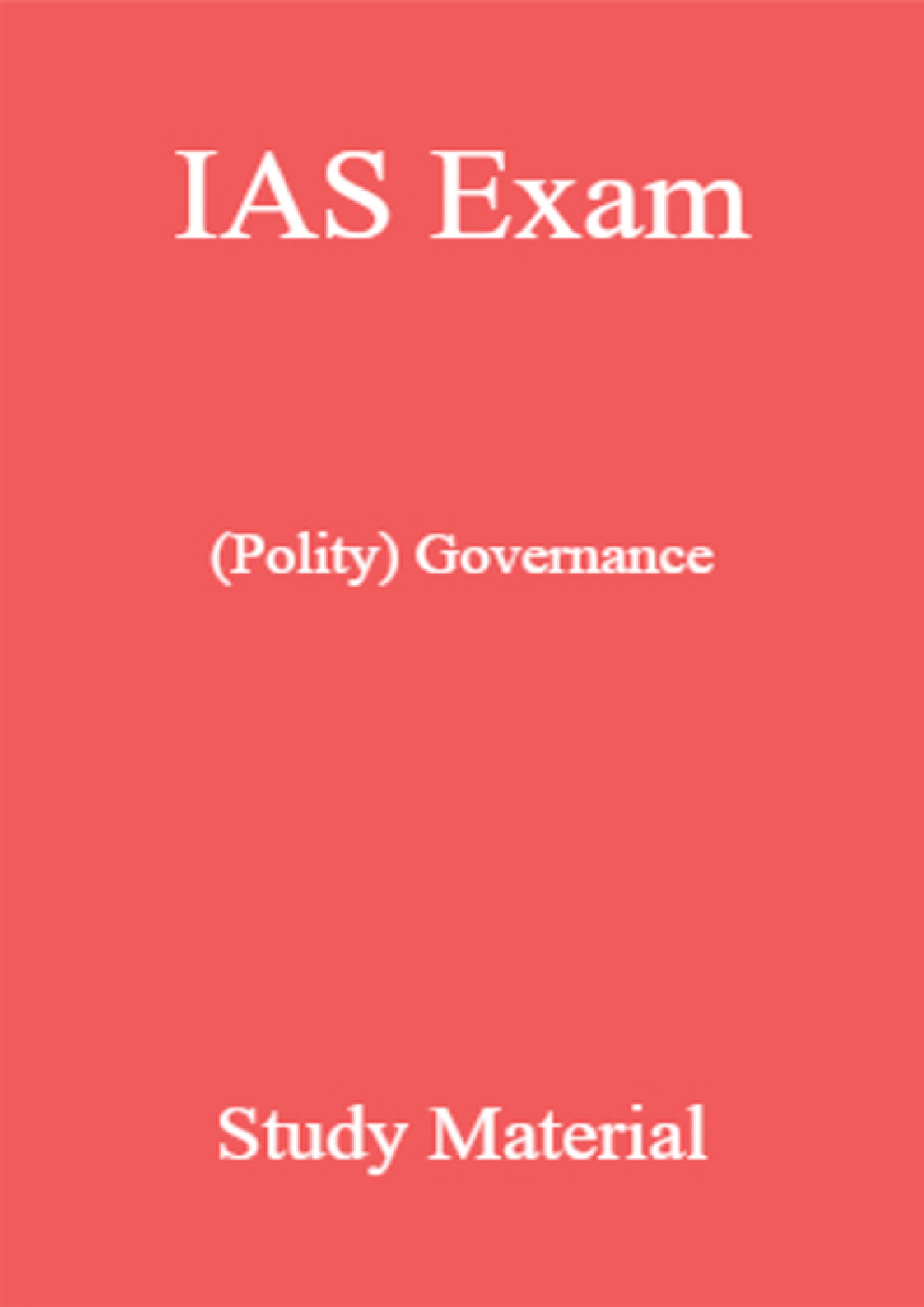IAS Exam (Polity) Governance Study Material - Page 1