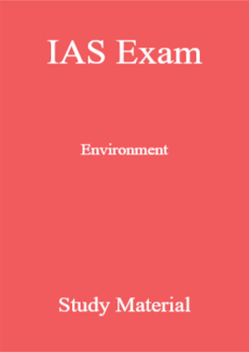 IAS Exam Environment Study Material - Page 1