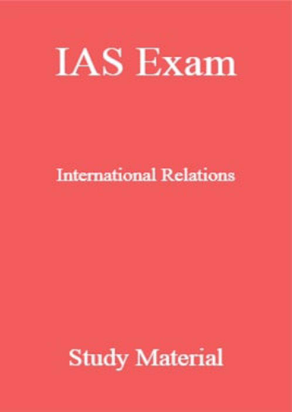 IAS Exam International Relations Study Material - Page 1