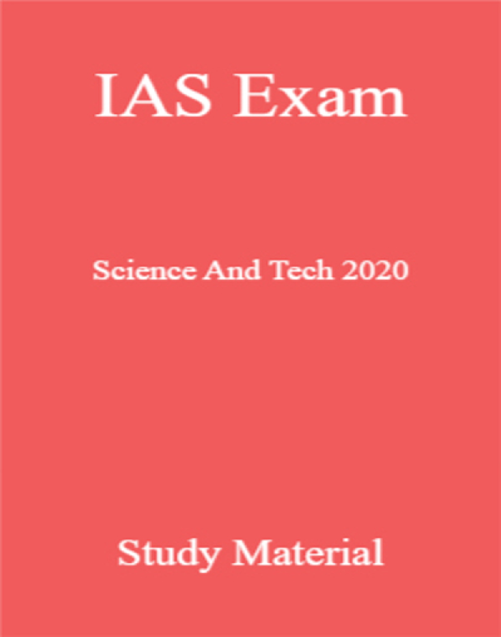 IAS Exam Science And Tech 2020 Study Material - Page 1