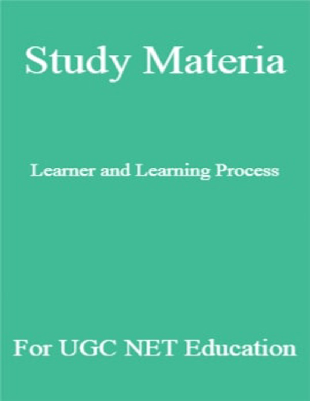 Study Material Learner and Learning Process For UGC NET  Education - Page 1