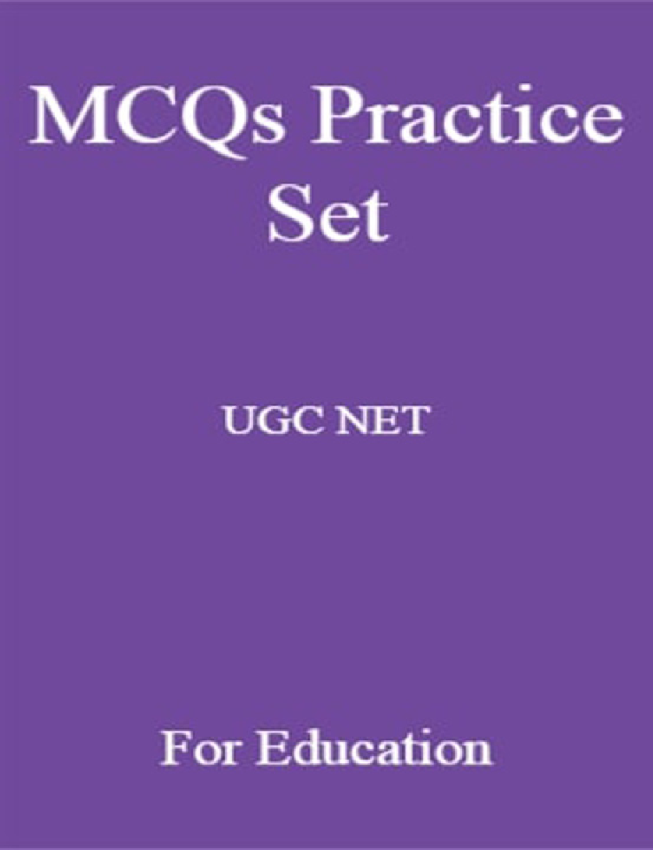 MCQs Practice Set UGC NET For Education - Page 1