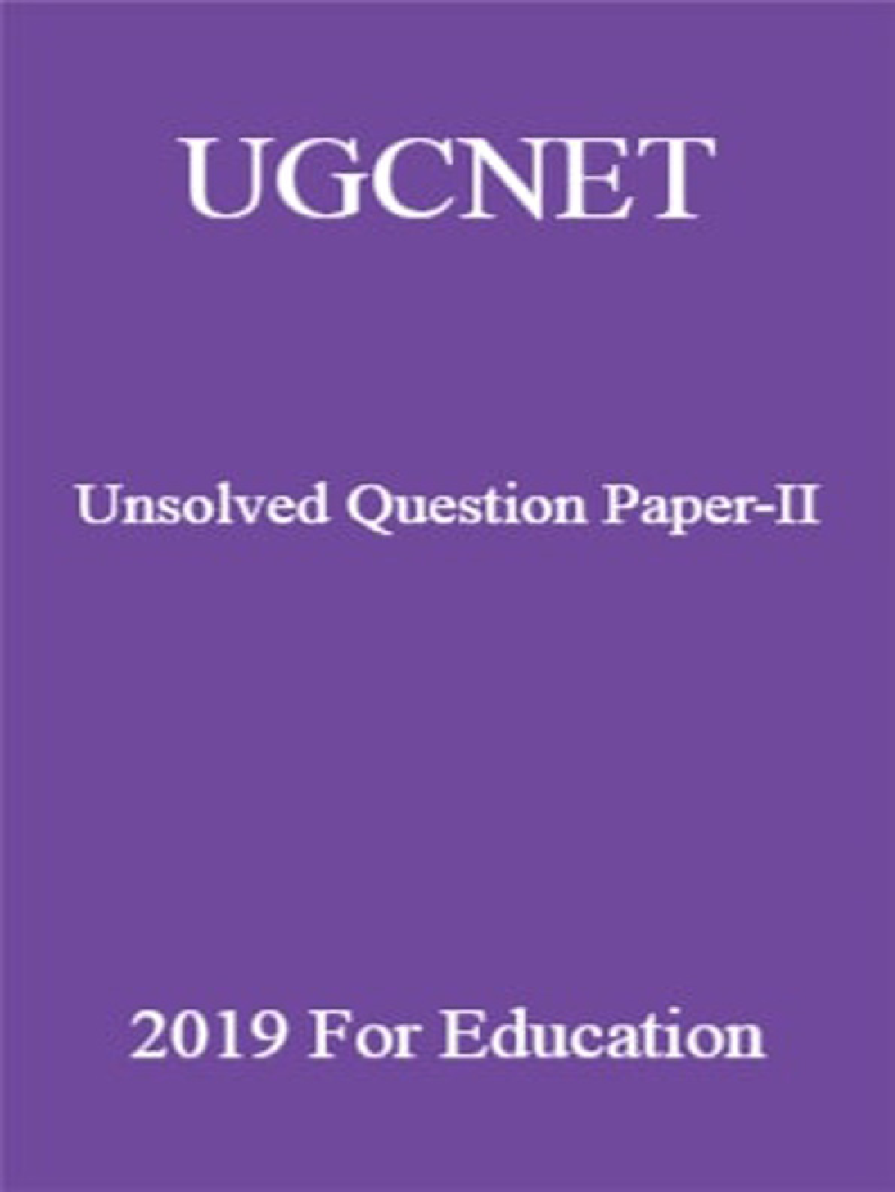 UGCNET Unsolved Question Paper-II 2019 For Education - Page 1