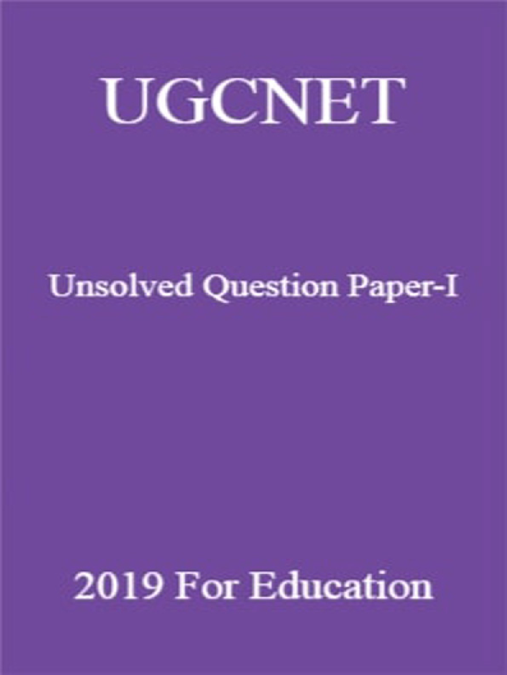 UGC NET Unsolved Questions Paper-I 2019 For Education - Page 1