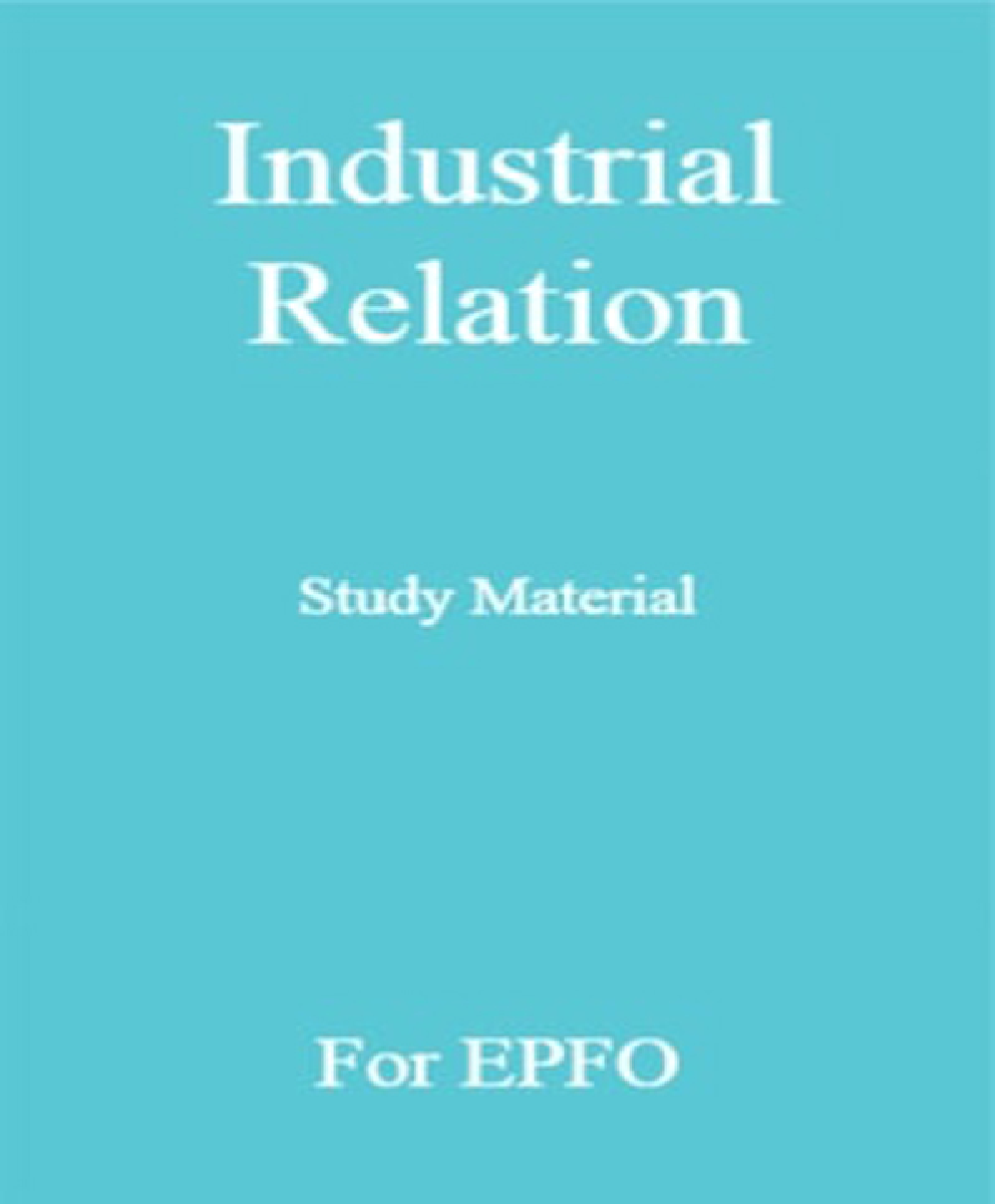 Industrial Relation Study Material For EPFO - Page 1