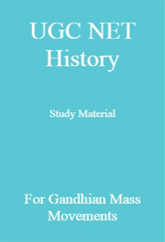 UGC NET History Study Material For Gandhian Mass Movements - Page 1