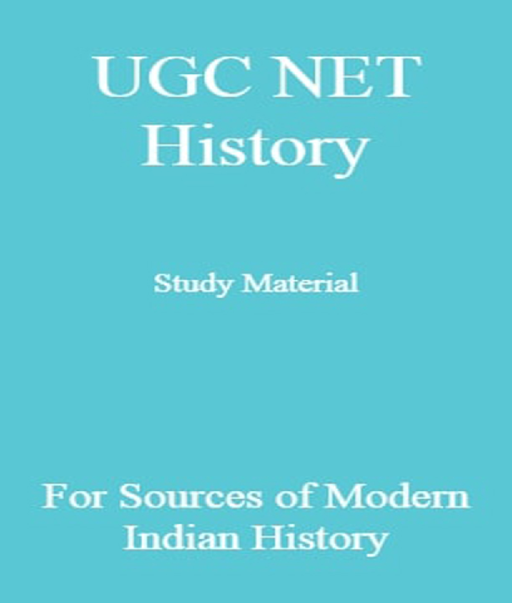 UGC NET History Study Material For Sources of Modern Indian History - Page 1