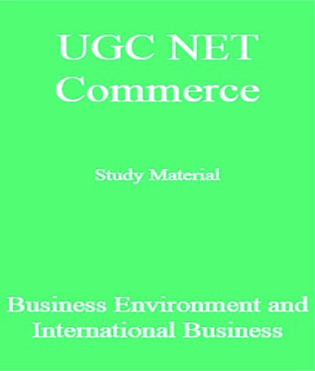 UGC NET Commerce Study Material Business Environment and International Business - Page 1