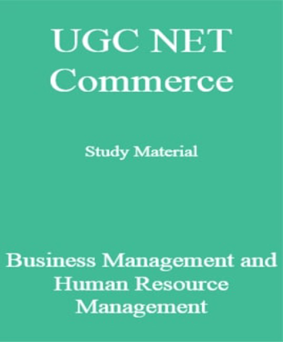 UGC NET Commerce Study Material Business Management and Human Resource Management - Page 1