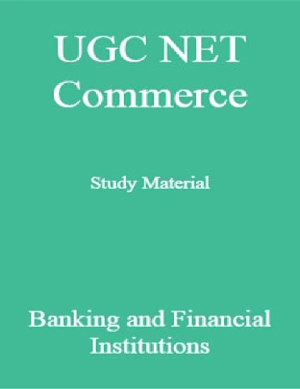 UGC NET Commerce Study Material Banking and Financial Institutions - Page 1