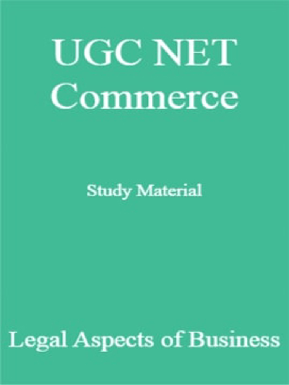 UGC NET Commerce Study Material Legal Aspects of Business - Page 1