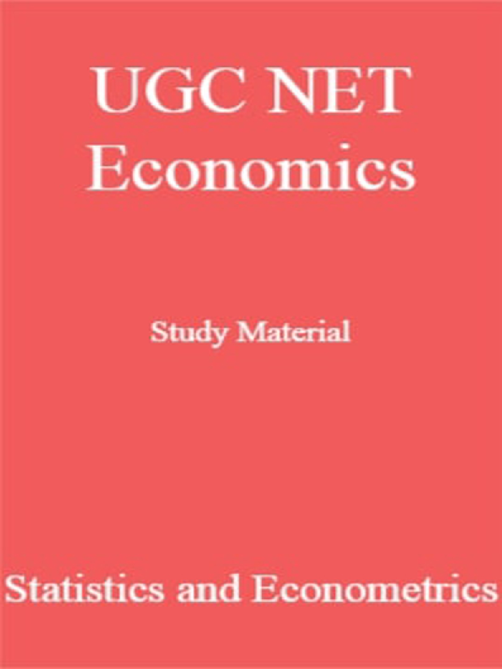 UGC NET Economics Study Material Statistics and Econometrics - Page 1