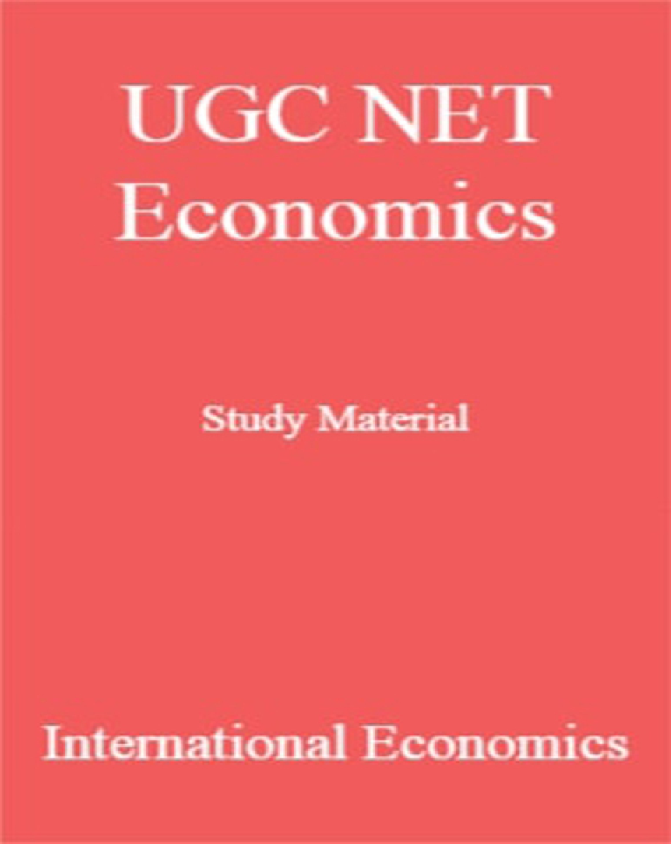 UGC NET Economics Study Material International Economics - Page 1