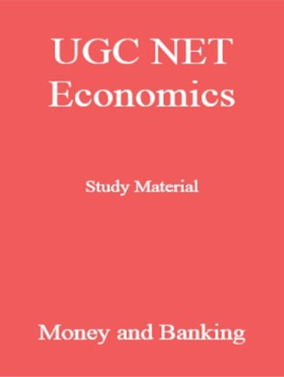UGC NET Economics Study Material Money and Banking - Page 1