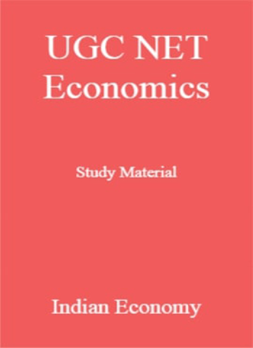 UGC NET Economics Study Material Indian Economy - Page 1