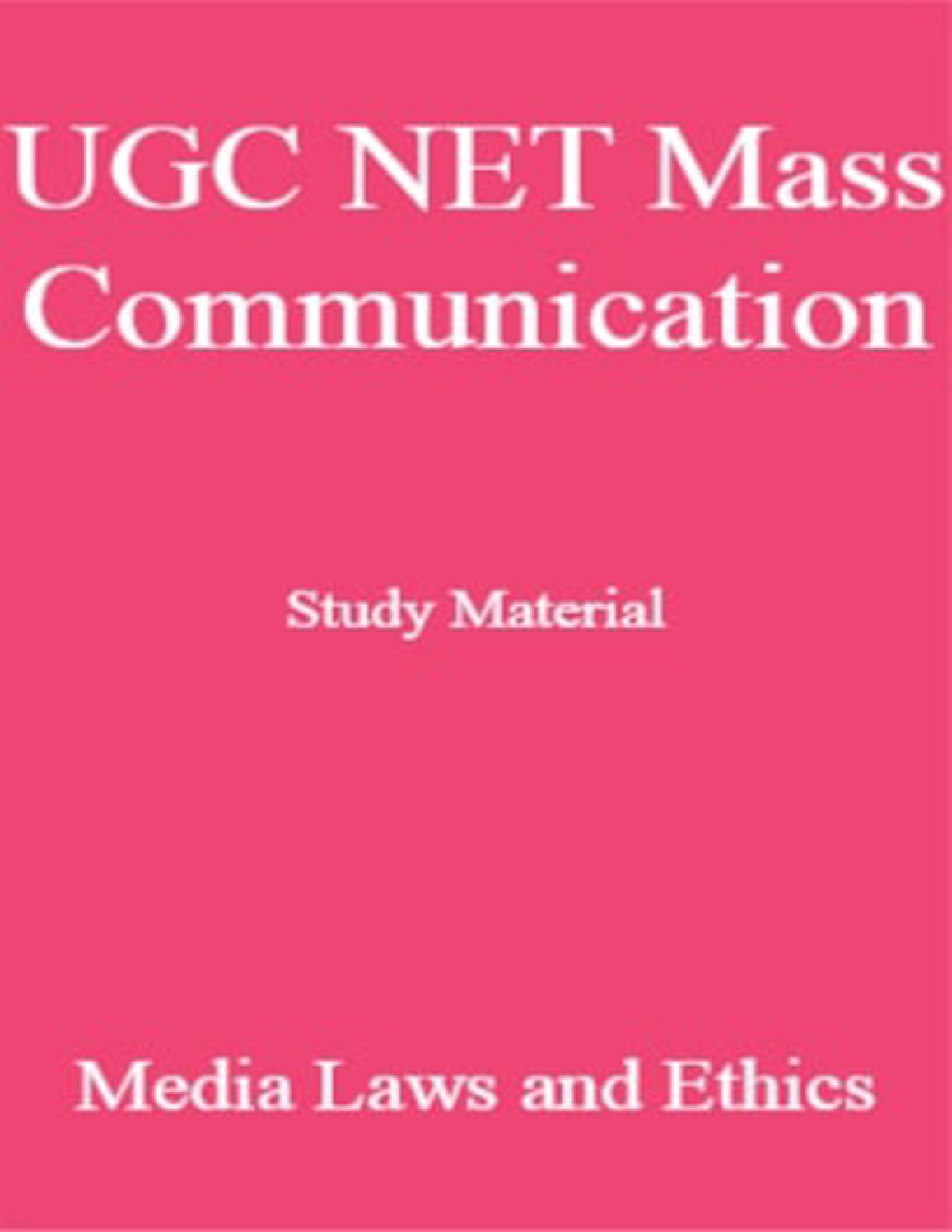 UGC NET Mass Communication Study Material Media Laws and Ethics - Page 1