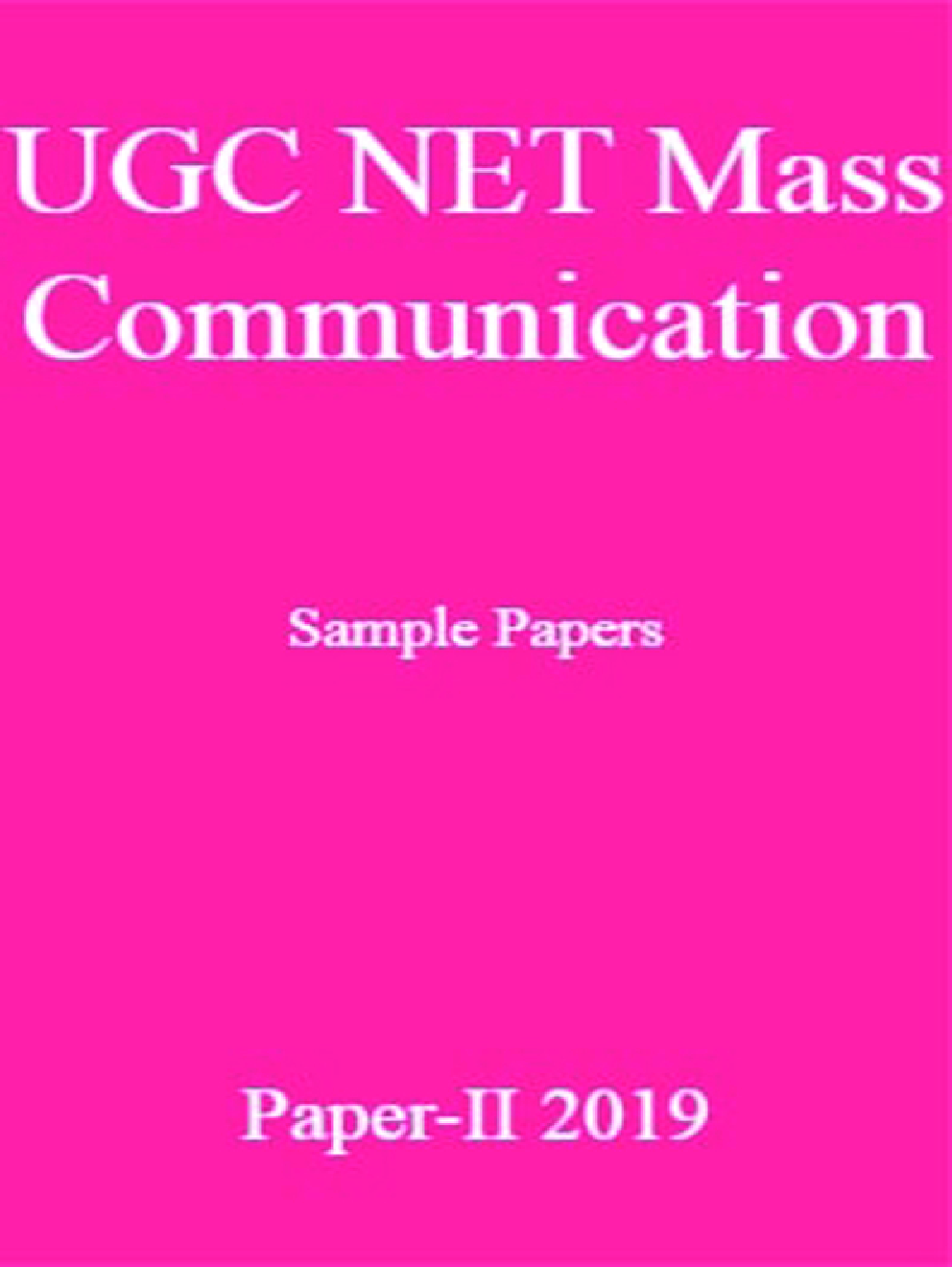 UGC NET Mass Communication Sample Papers Paper-II 2019 - Page 1