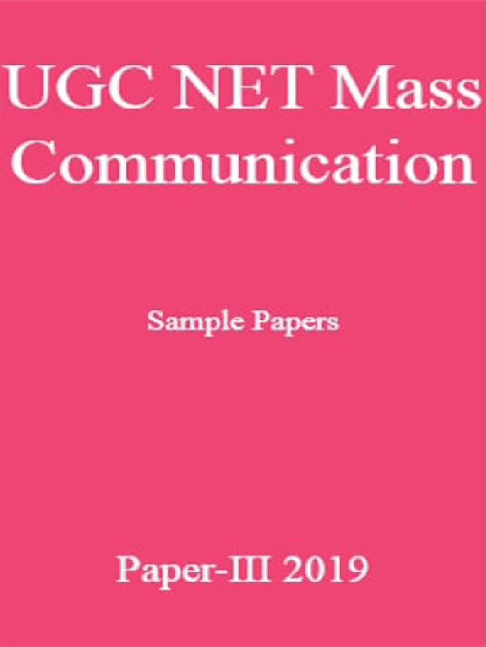 UGC NET Mass Communication Sample Papers Paper-III 2019 - Page 1