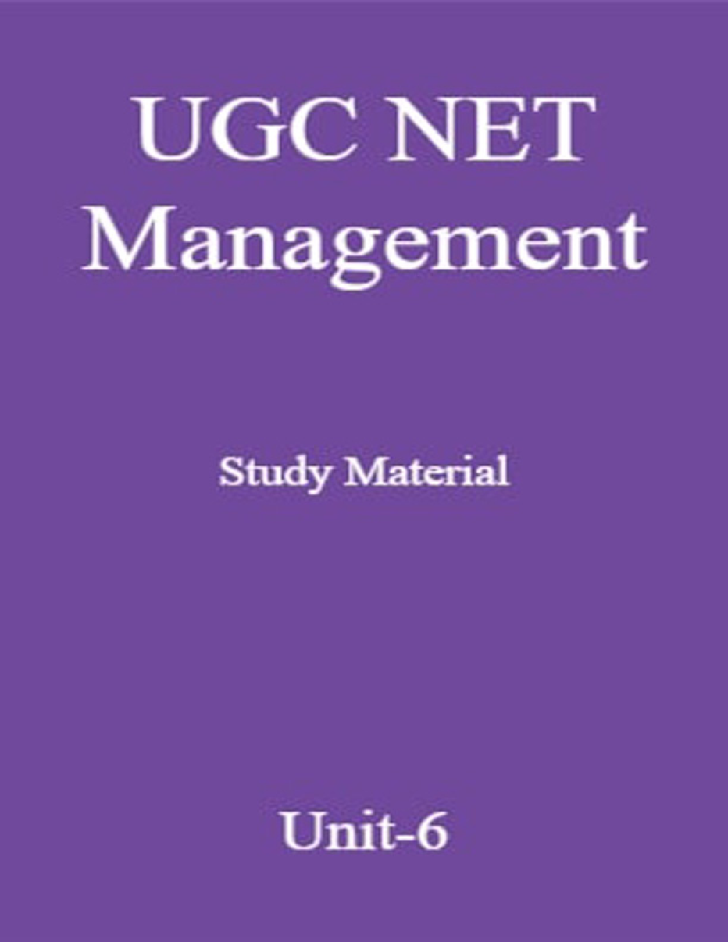 UGC NET Management Study Material Unit-6 - Page 1