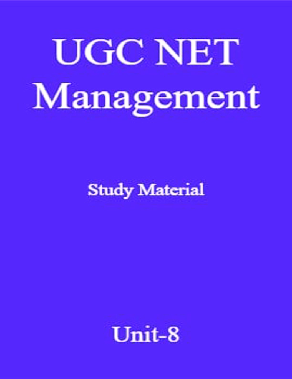 UGC NET Management Study Material Unit-8 - Page 1