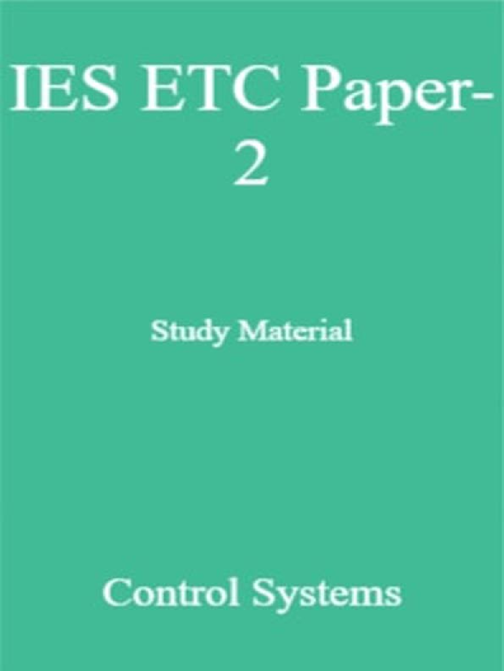 IES ETC Paper-2 Study Material   Control Systems - Page 1