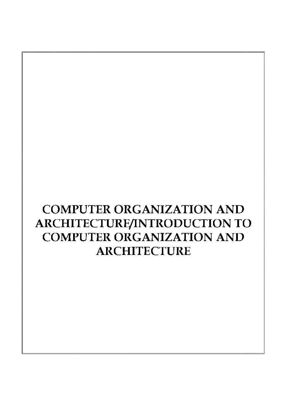 IES ETC Paper-2 Study Material   Computer Organization and Architecture - Page 2