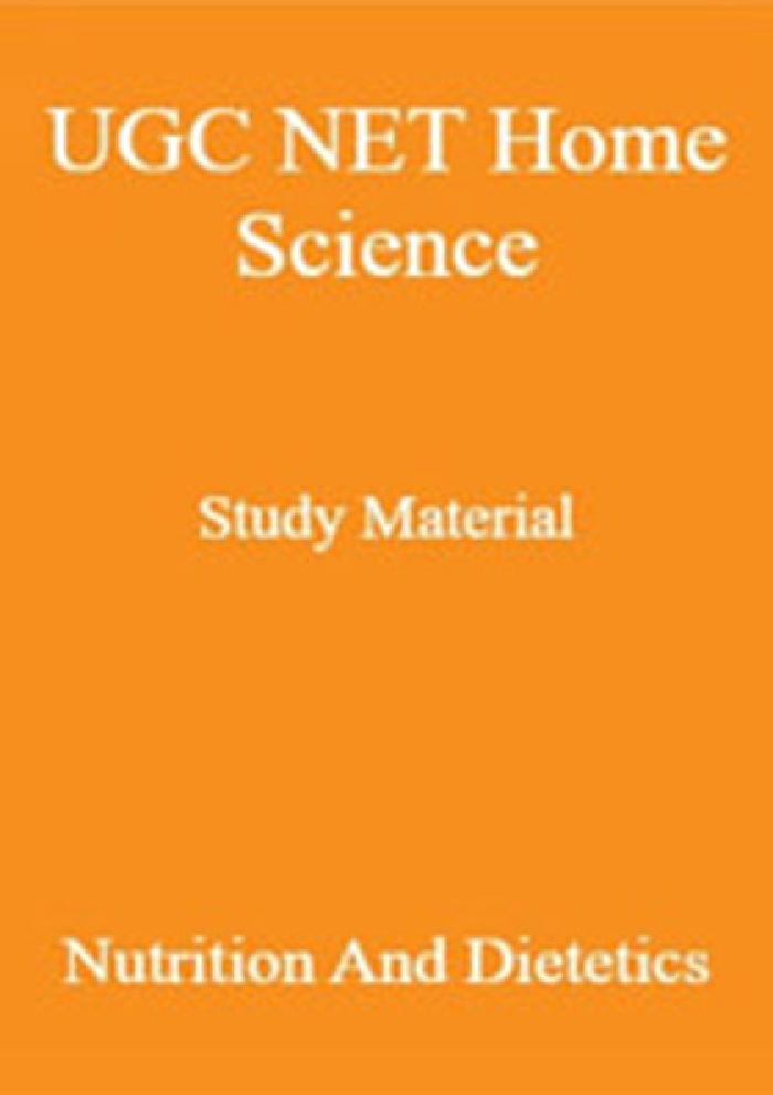 UGC NET Home Science Study Material Nutrition And Dietetics - Page 1