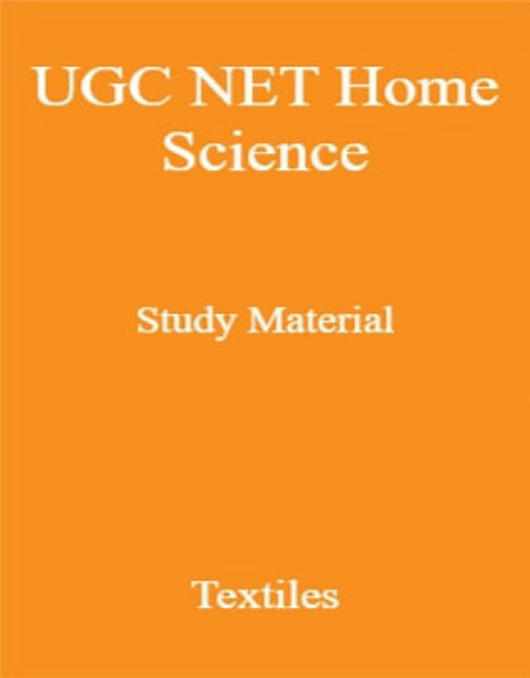 UGC NET Home Science Study Material Textiles - Page 1