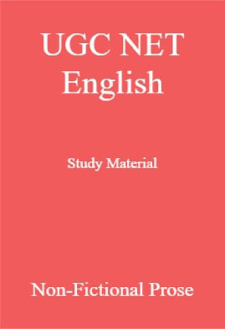 UGC NET English Study Material Non - Fictional Prose  - Page 1