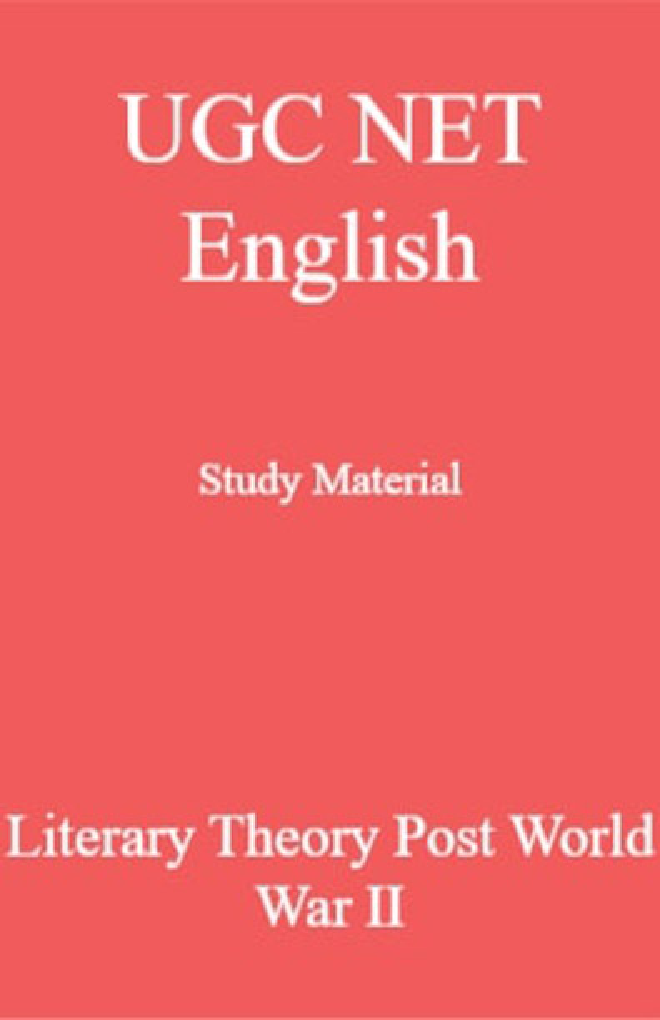 UGC NET English Study Material Literary Theory Post World War II  - Page 1
