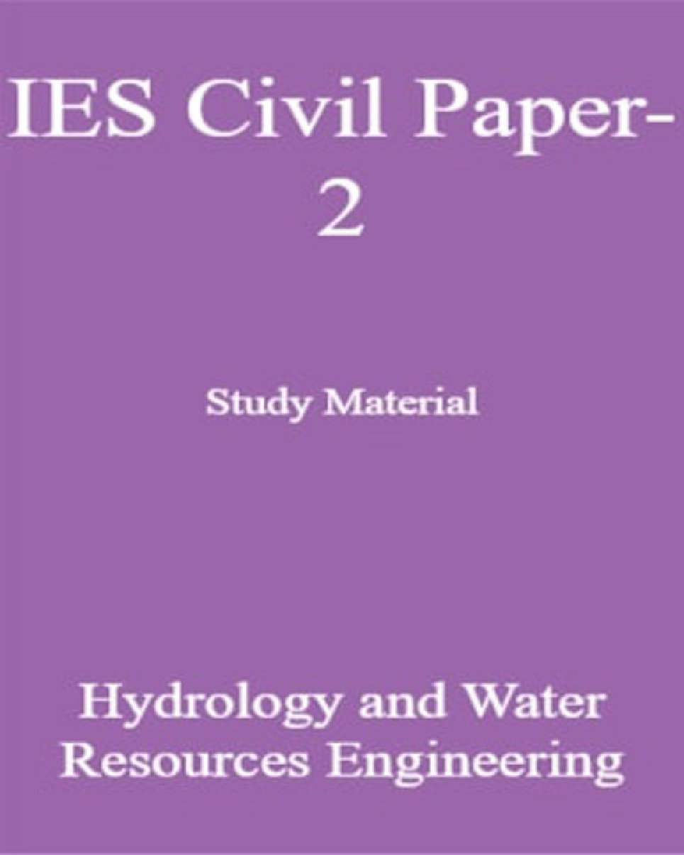 IES Civil Paper-2 Study Material Hydrology and Water Resources Engineering - Page 1