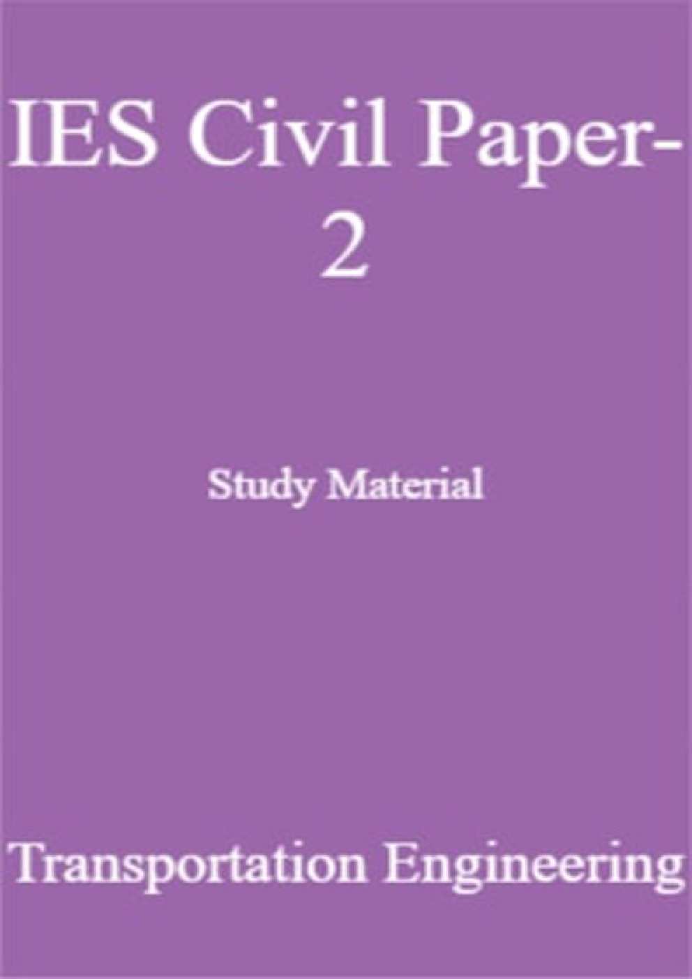 IES Civil Paper-2 Study Material Transportation Engineering - Page 1