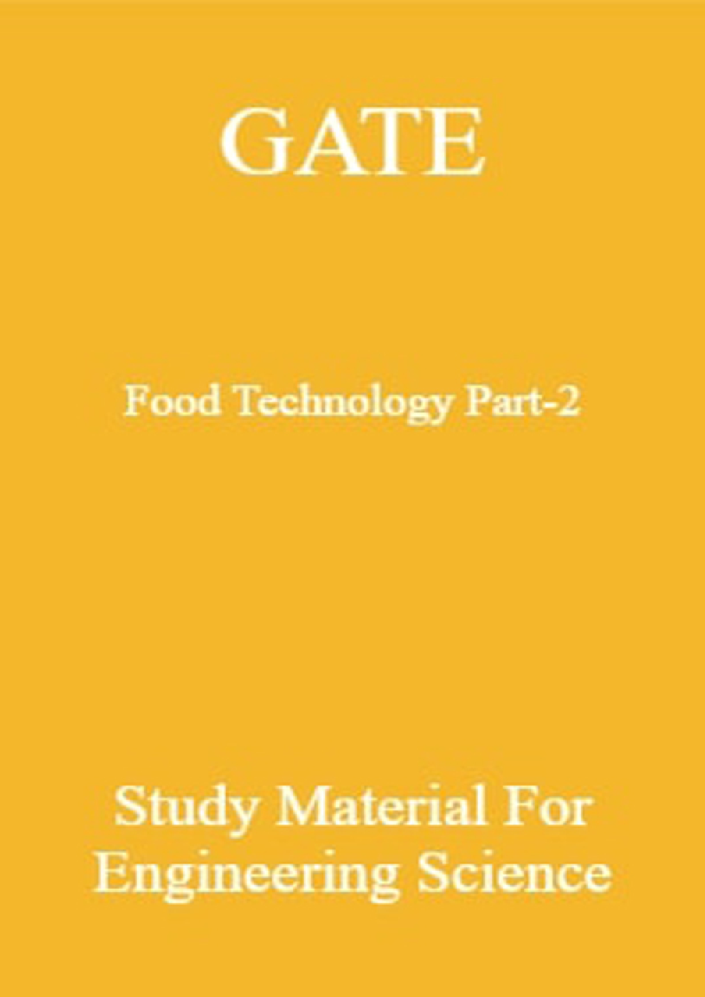 GATE Food Technology Part-2 Study Material For Engineering Science - Page 1