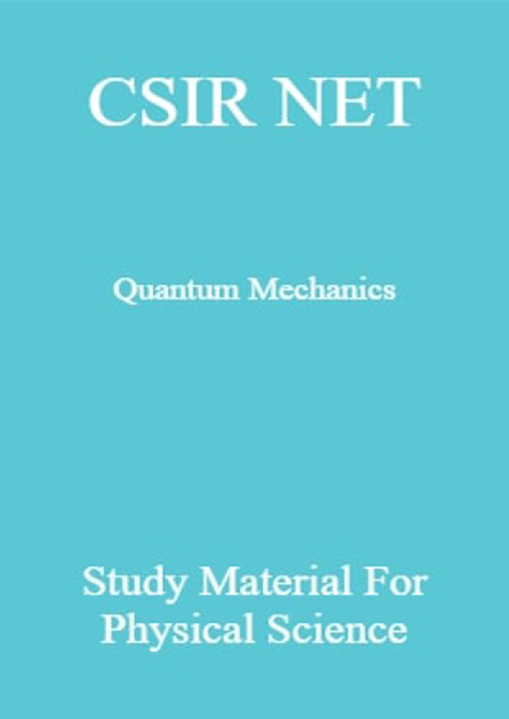CSIR NET Quantum Mechanics Study Material For Physical Science - Page 1