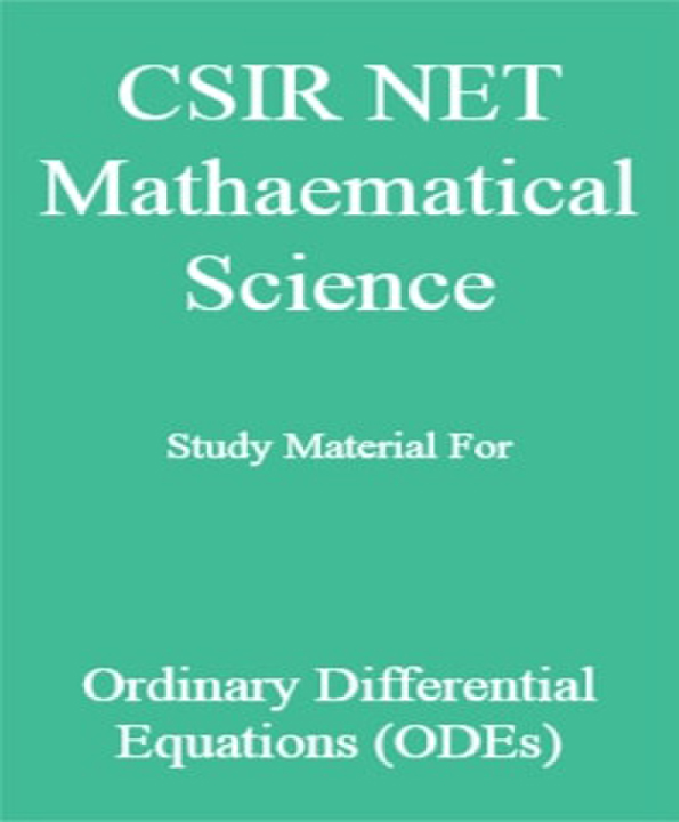 CSIR NET Mathaematical Science Study Material For Ordinary Differential Equations (ODEs) - Page 1
