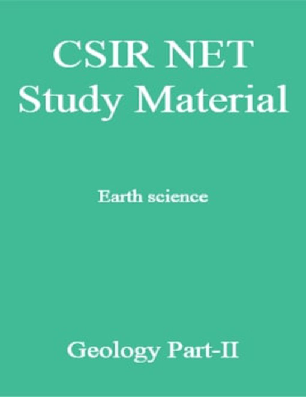 CSIR NET Study Material Earth science Geology Part-II - Page 1