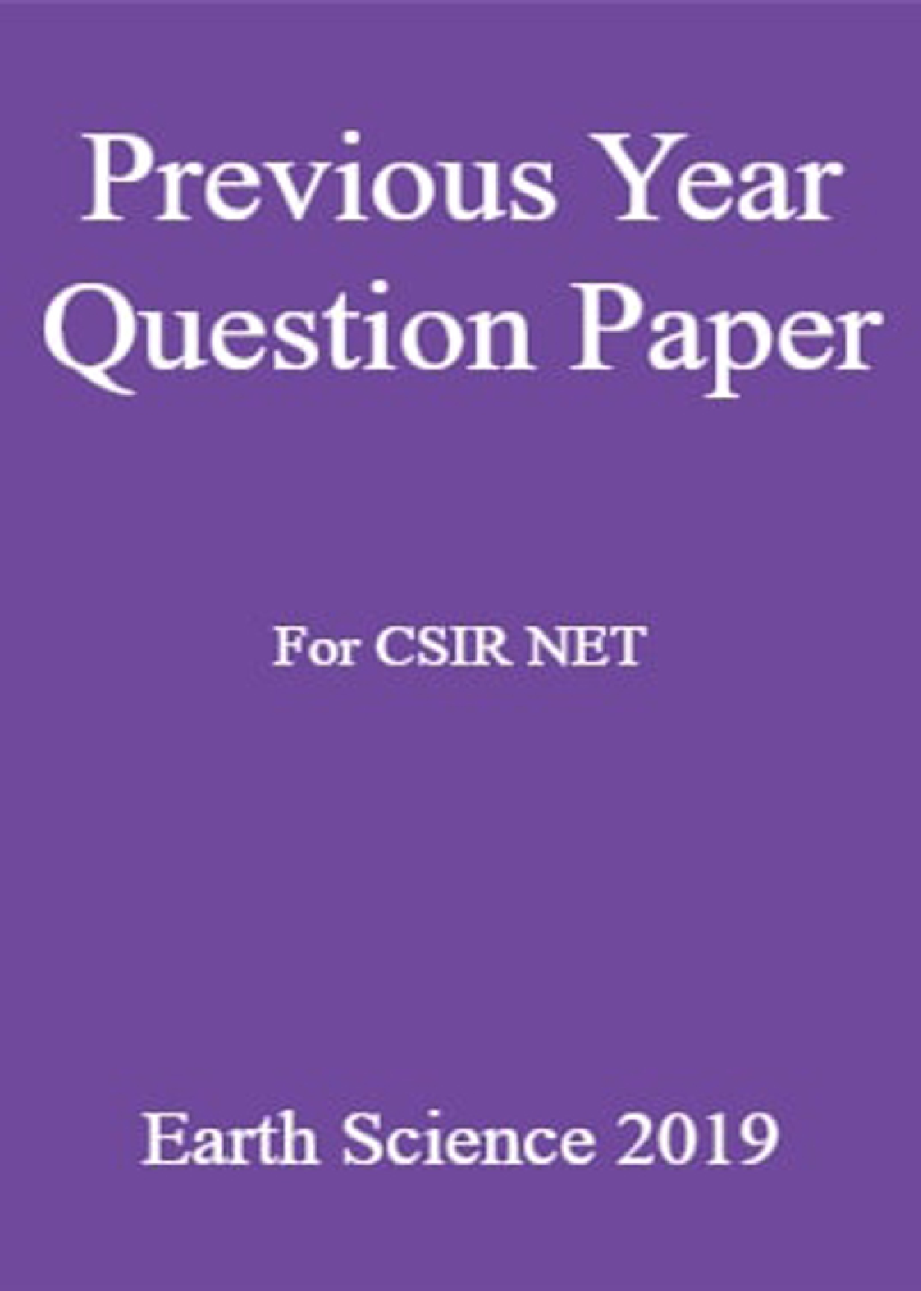 Previous Year Question Paper For CSIR NET Earth Science 2019 - Page 1