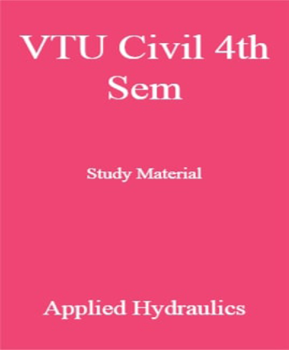 VTU Civil 4th Sem Study Material Applied Hydraulics - Page 1