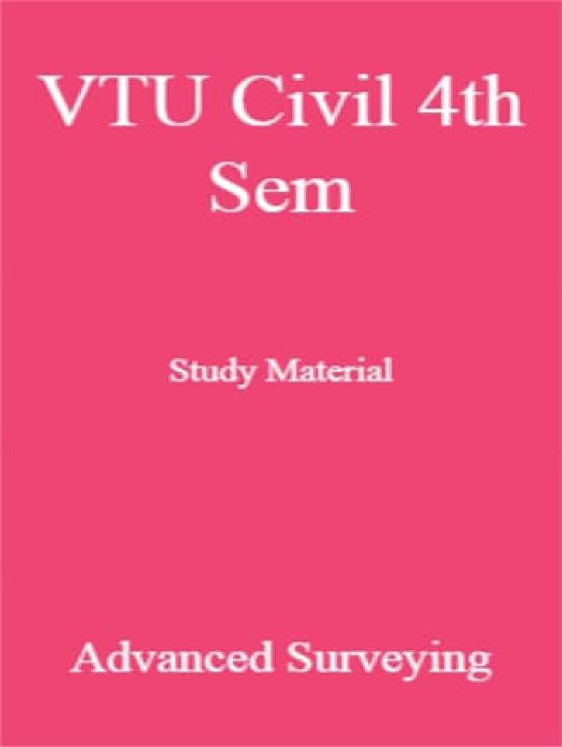 VTU Civil 4th Sem Study Material Advance Surveying  - Page 1