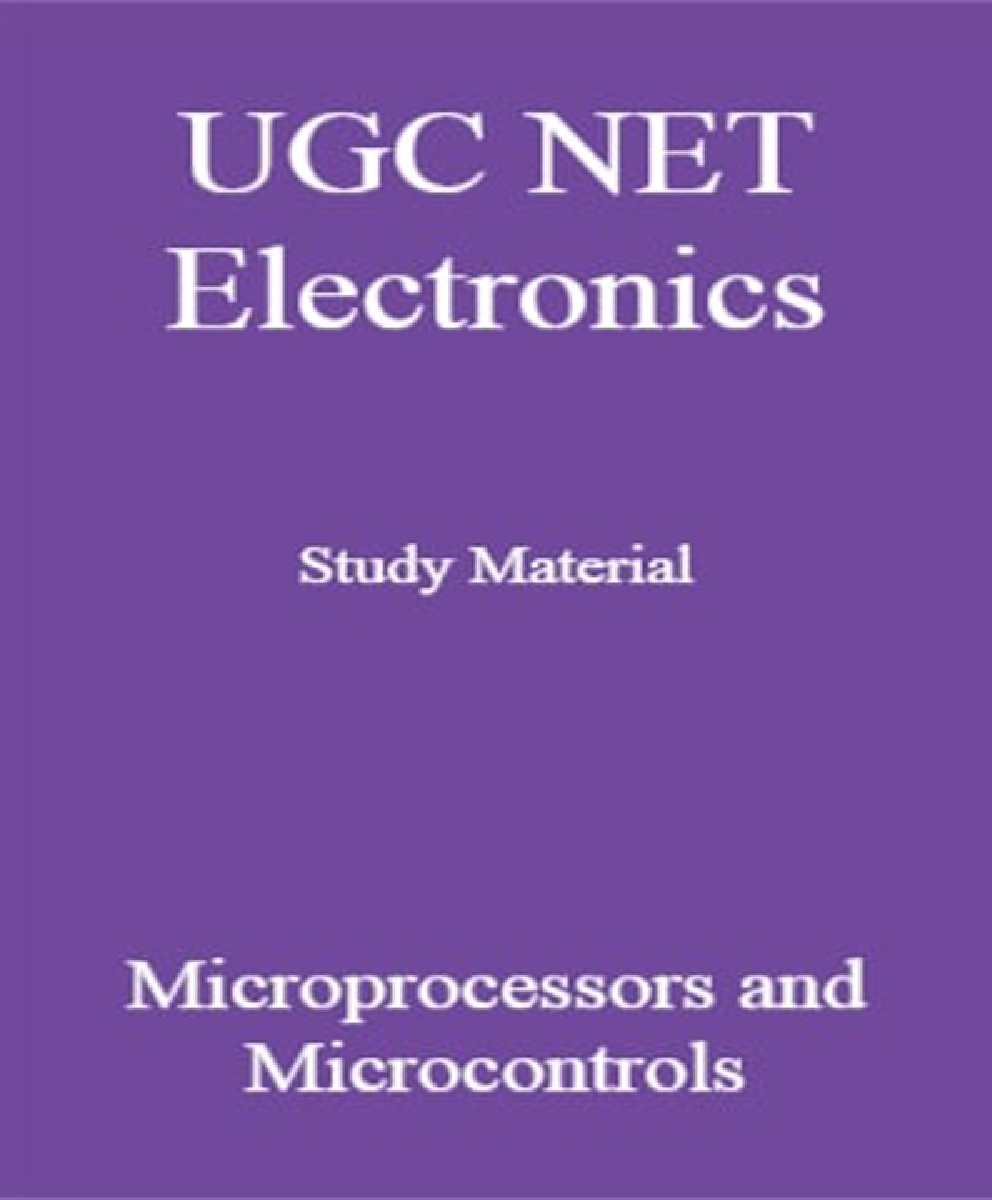 UGC NET Electronics Study Material Microprocessors and Microcontrols - Page 1