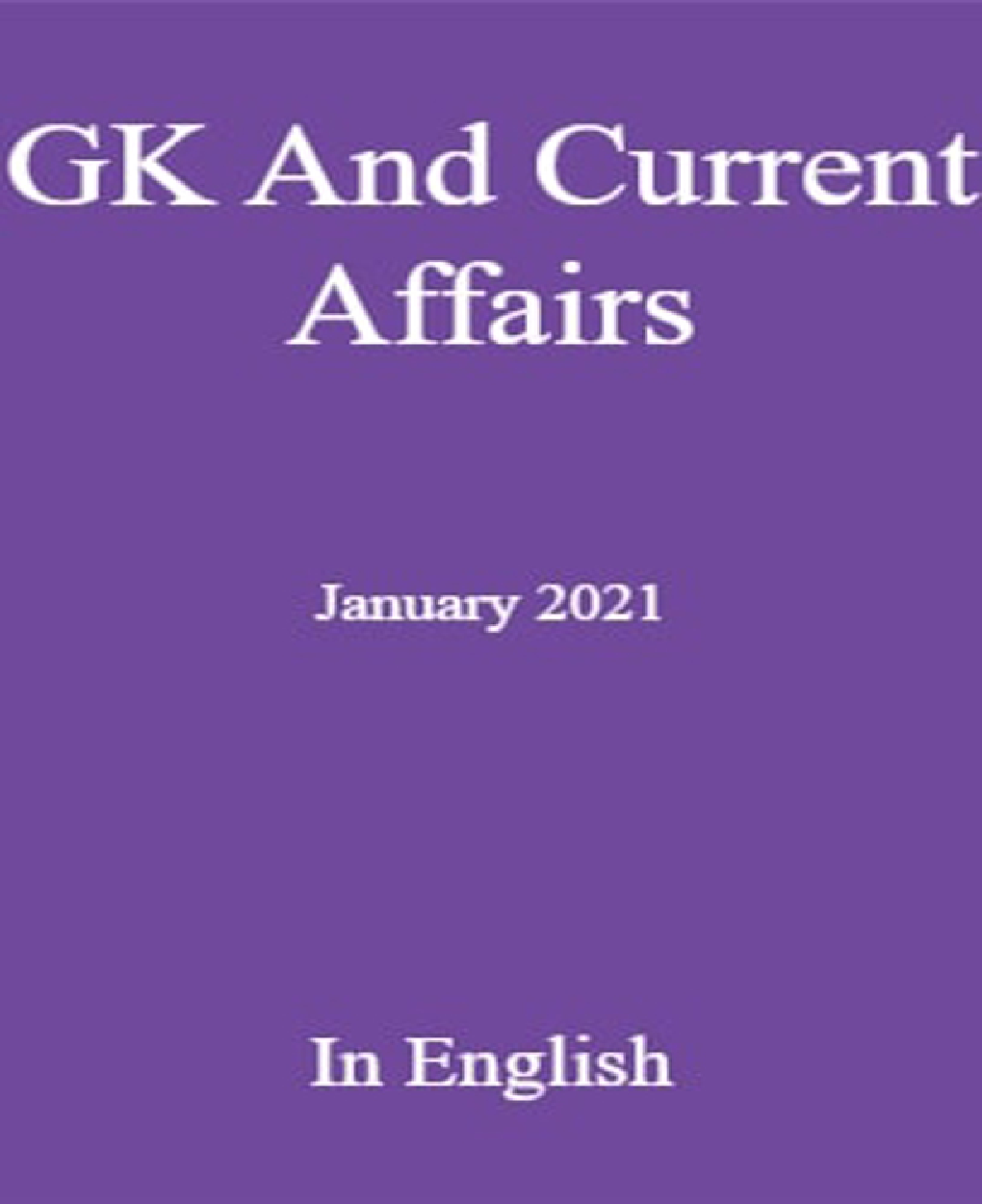 GK And Current Affairs January 2021 In English - Page 1