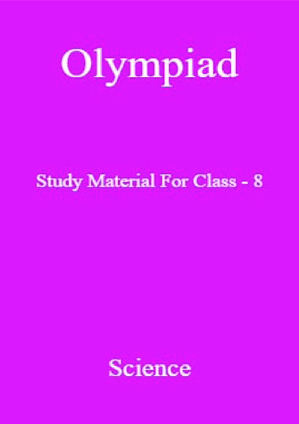 Olympiad Study Material For Class-8 Science - Page 1