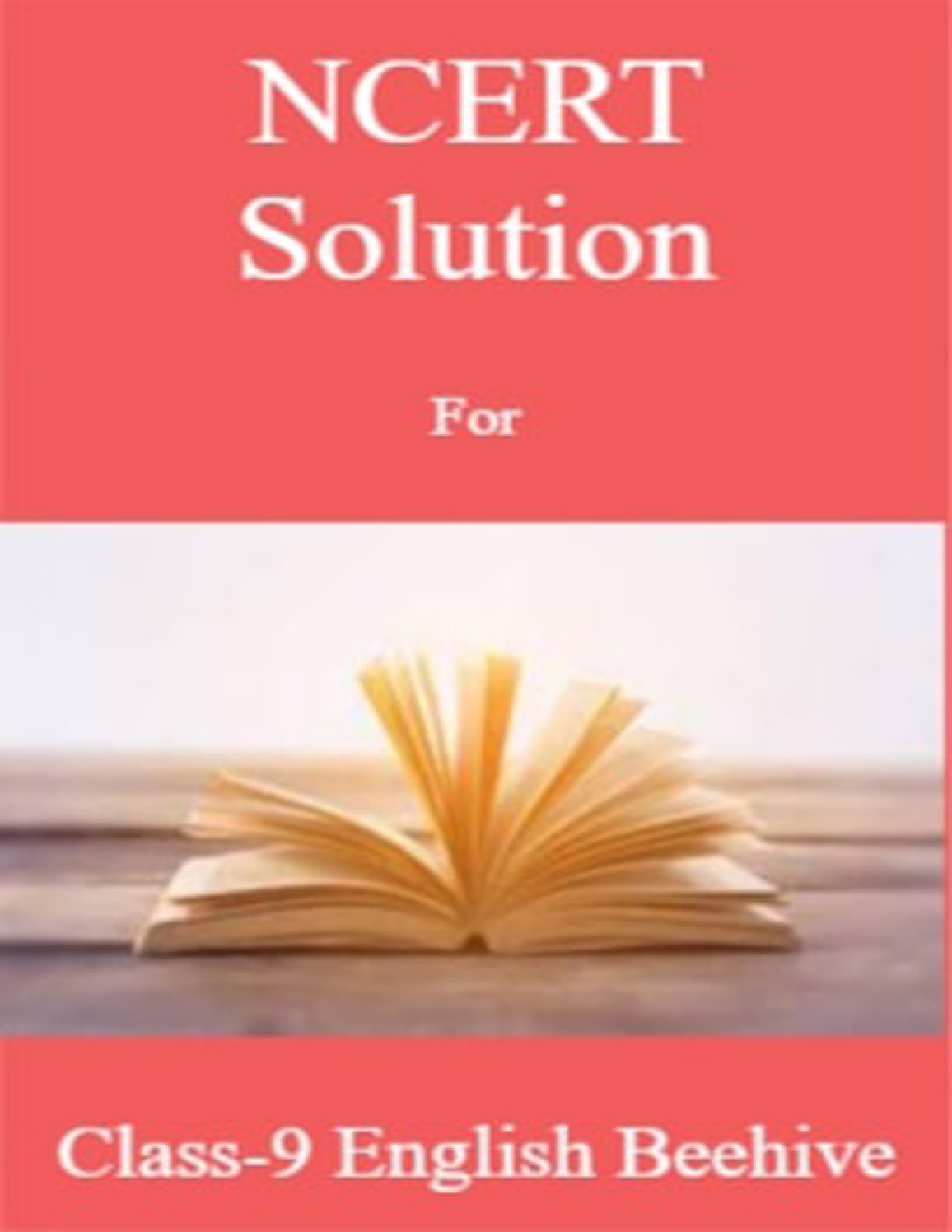 NCERT Solution For Class-9 English Beehive - Page 1