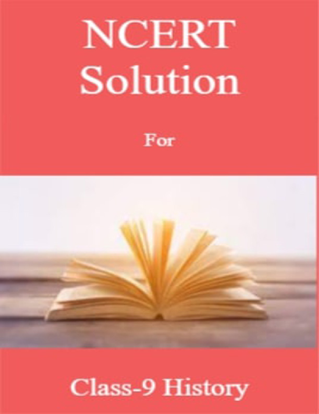 NCERT Solution For Class-9 History - Page 1