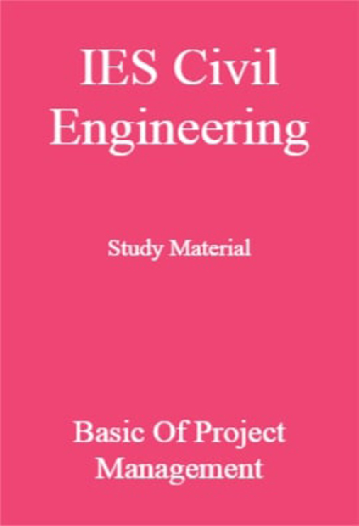 IES Civil Engineering Study Material For Basic Of Project Management - Page 1
