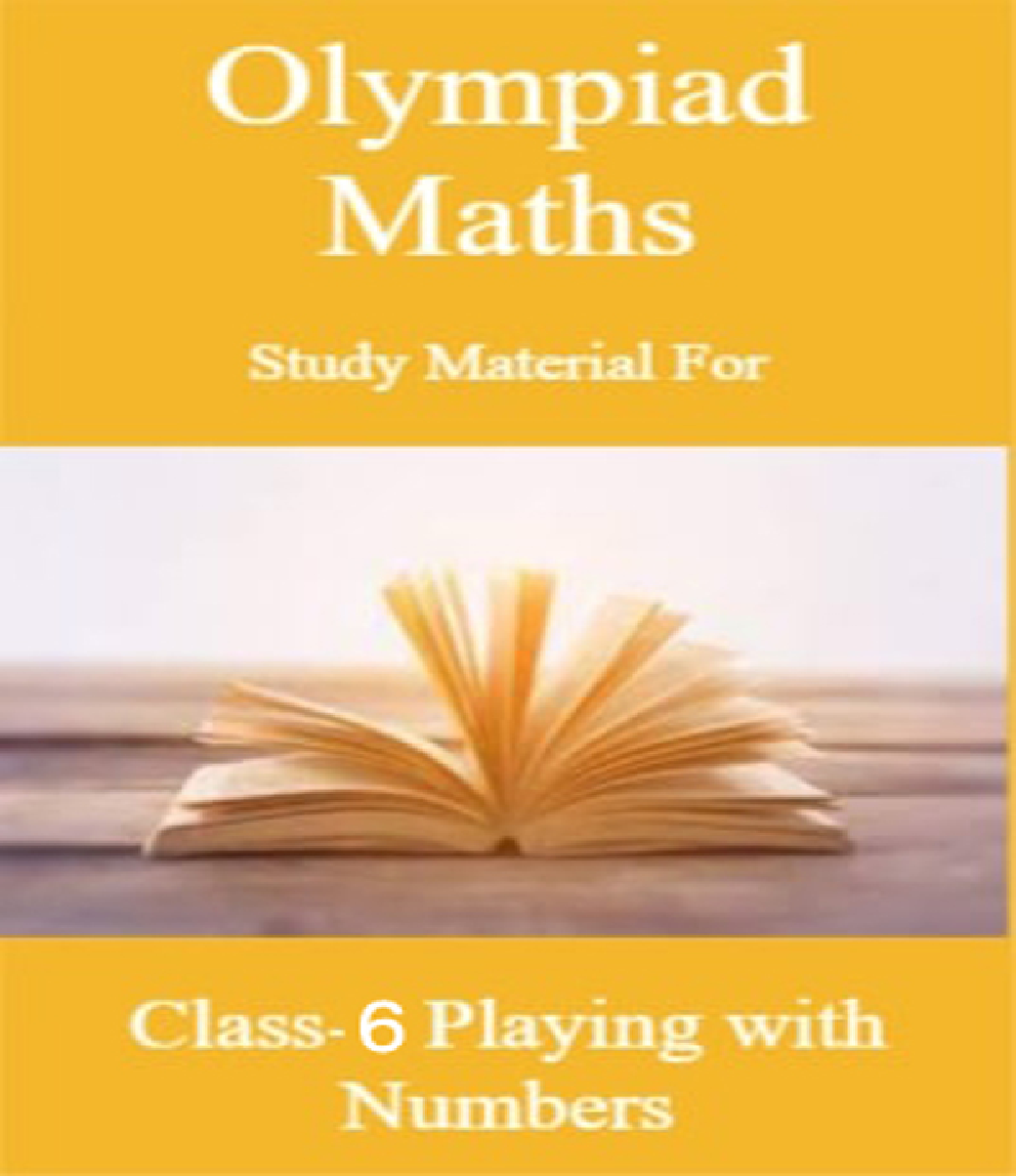 Olympiad Maths Study Material For Class-6 Playing with Numbers - Page 1